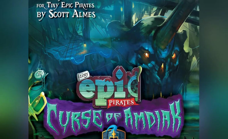 PIXIES GAMES - Tiny Epic : Pirates - Ext. Curse Of Amdiak (FR)
